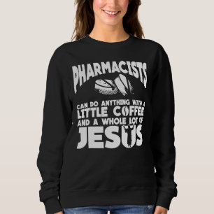Sweatshirt Pharmacien Vêtements café Top Jesus Design