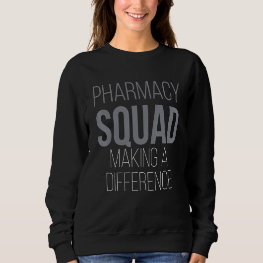 Sweatshirt Pharmacy Technician For Pharmacist Pharmacy Squad (Devant)