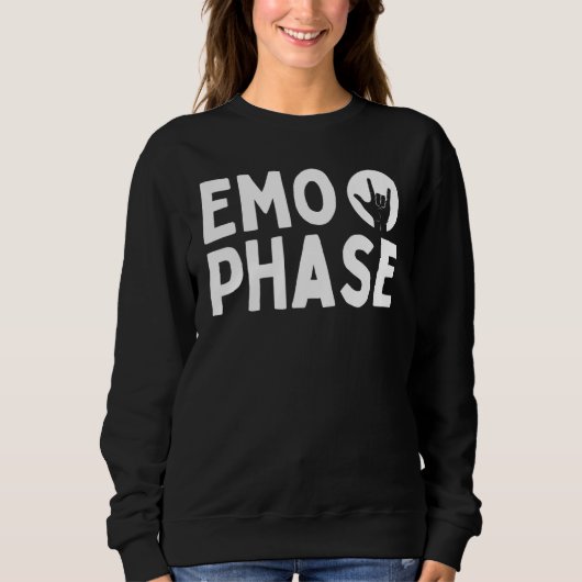 Sweatshirt Phase Emo Ce n'était jamais une phase C'est un sty (Devant)
