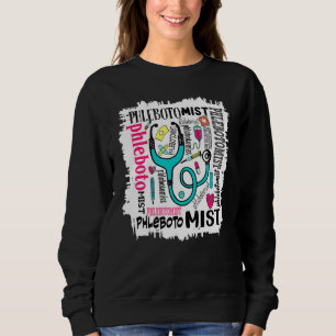 Sweatshirt Phlébotomiste Typographie Peinture au chlore Motif
