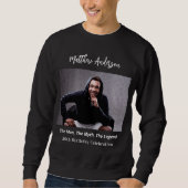 Sweatshirt Photo d'anniversaire homme mythe légende nom amuse (Devant)