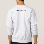 Sweatshirt Photo de compagnie personnalisée Drôle « Stalker p (Dos)
