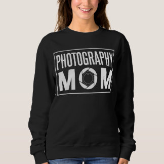 Sweatshirt Photographie Maman Photographie Mère Photographe C