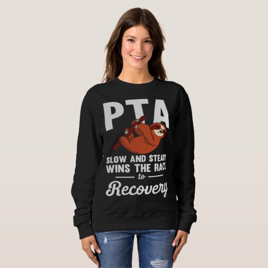 Sweatshirt Physical Therapy Assistant PTA Professional Race (Devant entier)