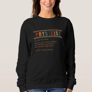Sweatshirt Physicien Définition Physique Enseignant Major