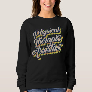 Sweatshirt Physiothérapie rétro Pt Thérapiste Pta Physique Tr