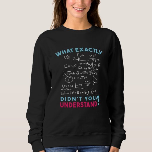 Sweatshirt Physique Math Formule Plaisanterie (Devant)