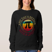 Sweatshirt Pi Day Math Nerd Geek Humor March 14th (Devant)