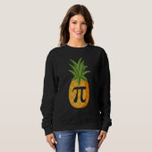 Sweatshirt Pi neapple Math Nerd Geek Teacher Pi Day (Devant entier)