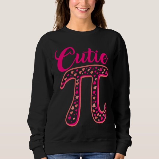 Sweatshirt Pi Symbol  Cutie Pie National Pi Day  Teacher (Devant)
