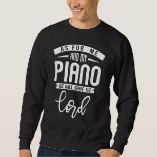 Sweatshirt Pianiste chrétien Musique religieuse Lord Piano Pl