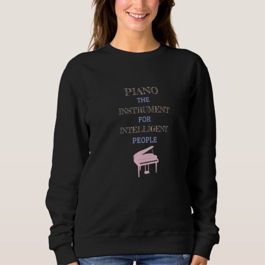 Sweatshirt Piano Instrument For Intelligent People Retro Peac (Devant)