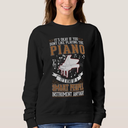 Sweatshirt Piano Pianist Piano Player (Devant)