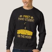 Sweatshirt Piano Student On The Moon (Devant)