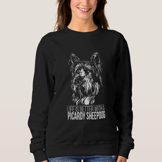 Sweatshirt Picardy Sheepdog dog saying dog (Devant)