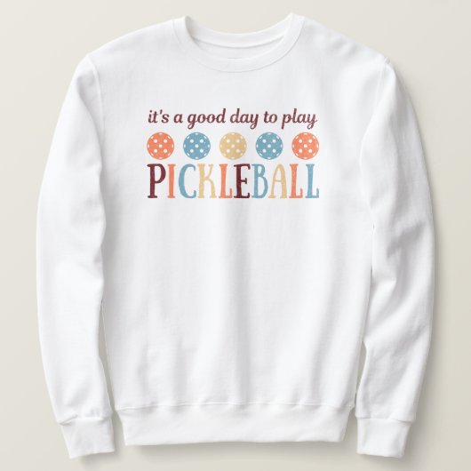 Sweatshirt Pickleball Dit Citation Drôle (Design devant)