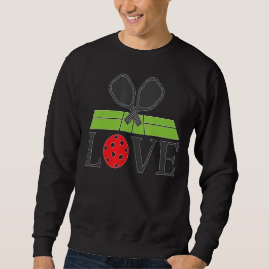 Sweatshirt Pickleball Love Pickleball Jouer Pickleball (Devant)