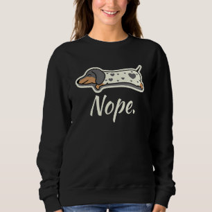 Sweatshirt Piebald Dachshund Chien Lazy Nope Dachsie Wiener D