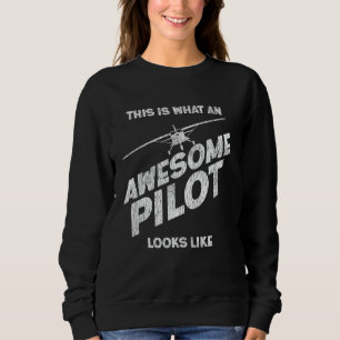 Sweatshirt Pilote D'Avion Vintage C'Est Ce Qu'Un Pil Magnifiq