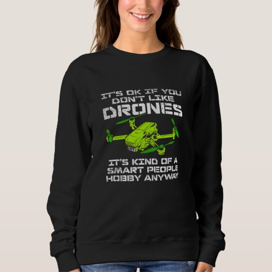Sweatshirt Pilote de drone pour quadricoptère comme les drone (Devant)