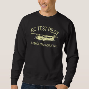 Sweatshirt Pilote de test drôle RC Avion modèle télécommandé