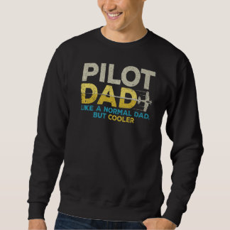 Sweatshirt Pilote Papa Comme Un Papa Normal Mais Glacière Vin