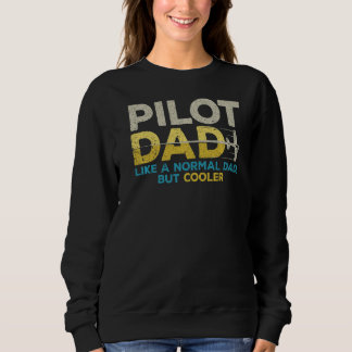 Sweatshirt Pilote Papa Comme Un Papa Normal Mais Glacière Vin