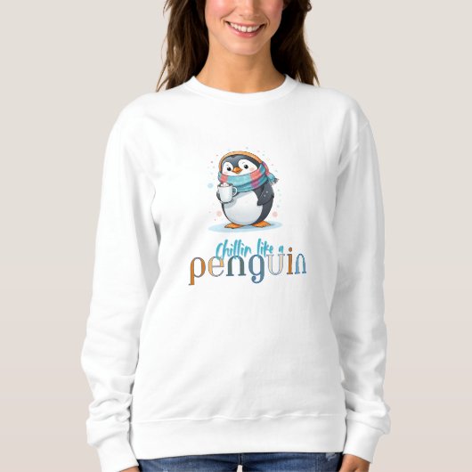 Sweatshirt Pingouin drôle, Chillin comme un pingouin avec caf (Devant)