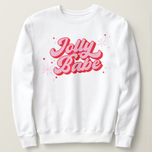 Sweatshirt Pink Christmas Jolly Babe Font tendance