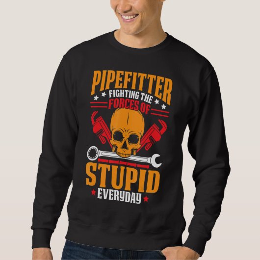 Sweatshirt Pipefitter Pun Quote Pied Conception du texte (Devant)