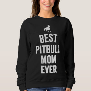 Sweatshirt Pit Bulll Meilleure Maman Jamais Chiens Légers