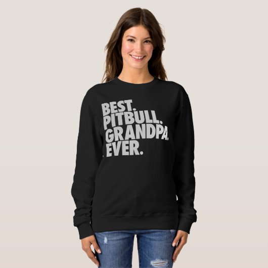 Sweatshirt Pitbull Grand-père Meilleur Papi Pitbull Jamais (Devant entier)