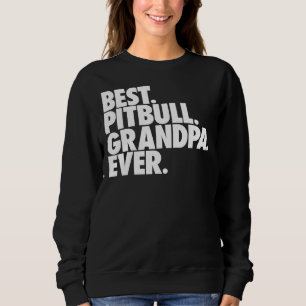 Sweatshirt Pitbull Grand-père Meilleur Papi Pitbull Jamais