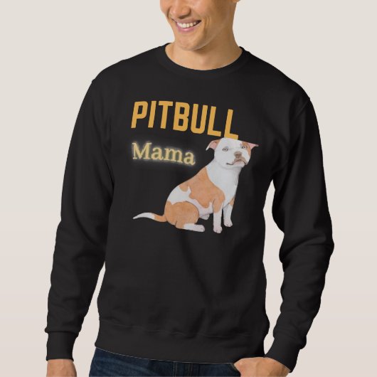 Sweatshirt Pitbull Mama Pour Pitbull Lover (Devant)