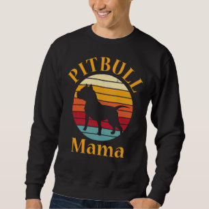 Sweatshirt Pitbull Mom Pit Bull Mama Pittie Pitty Joli Chien 