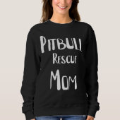 Sweatshirt Pitbull Secourt maman (Devant)