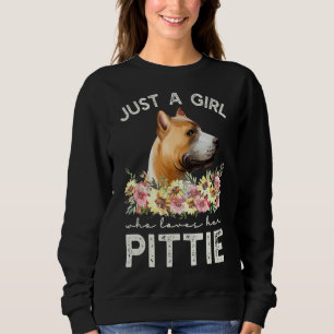 Sweatshirt Pitbull Terrier Juste Une Fille Qui Aime Sa Pittie