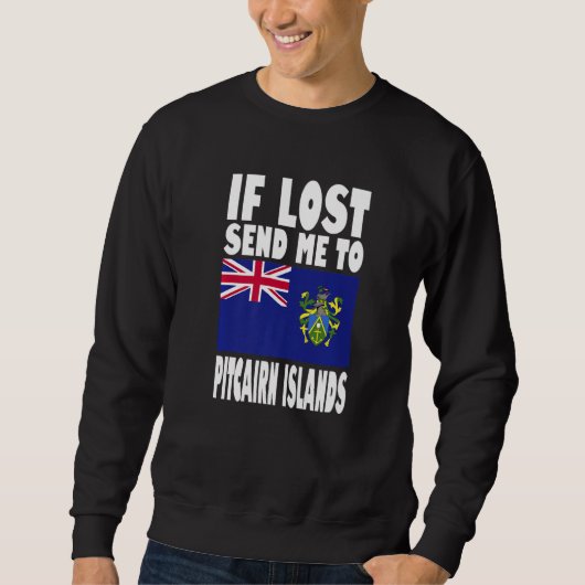 Sweatshirt Pitcairn Islands Flag Design  If lost send me to P (Devant)