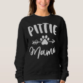 Sweatshirt Pittie Mama Pitbull Lover Pit Bull Dog Maman (Devant)