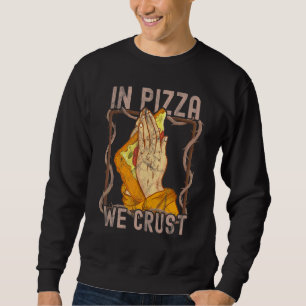 Sweatshirt Pizza Italienne Mozarella Sauce Chewy 2