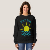 Sweatshirt Plage Daze Amusement Dans Le Soleil Apparel (Devant entier)