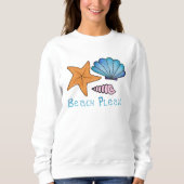 Sweatshirt Plage s'il vous plaît avec des coquilles (Devant)