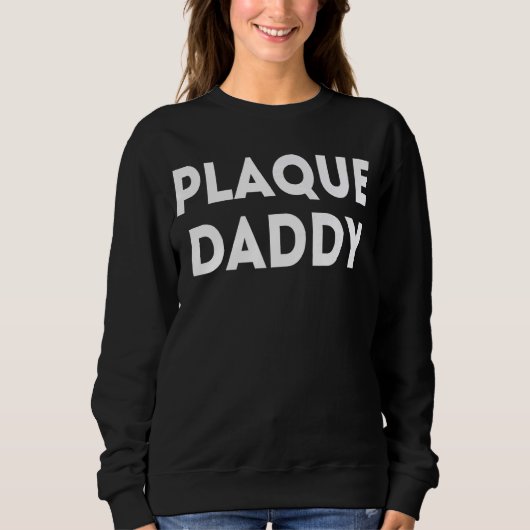 Sweatshirt Plaque Daddy (Devant)