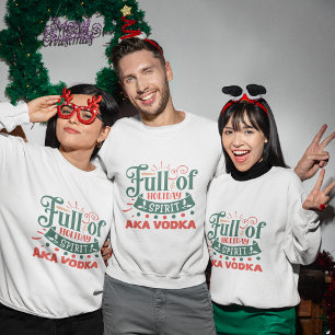 Sweatshirt Plein d'esprit de vacances aka vodka noël