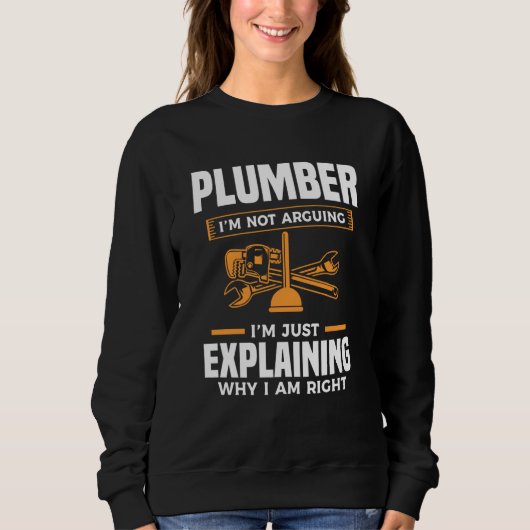 Sweatshirt Plombier Je ne discute pas, j'explique simplement (Devant)