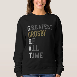 Sweatshirt Plus grand Crosby de tous les temps GOAT Crosby