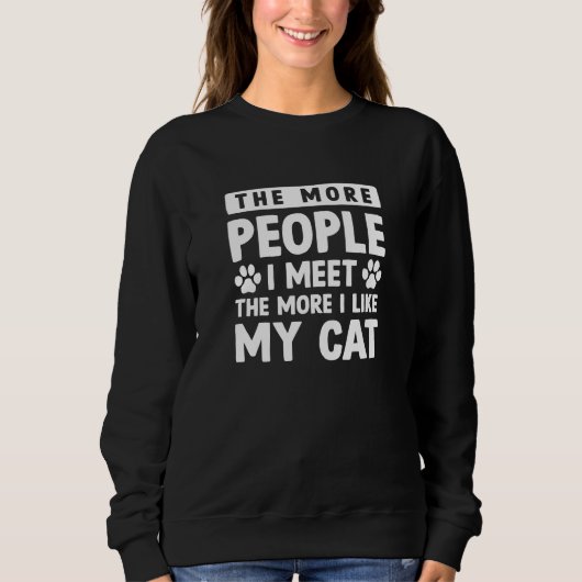 Sweatshirt Plus je rencontre de gens (Devant)