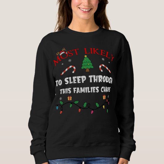 Sweatshirt Plus Probable De Dormir Pendant Le Chaos De Cette  (Devant)