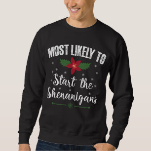 Sweatshirt Plus susceptible de déclencher les Shenanigans de
