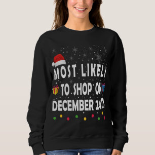 Sweatshirt Plus susceptible de faire ses achats le 24 décembr